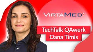 TechTalk with Oana Timis, Senior QA Engineer at VirtaMed | QAwerk