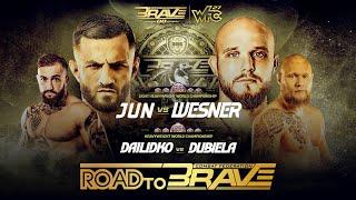 BRAVE CF 88 | Road to BRAVE : Two Title Fights