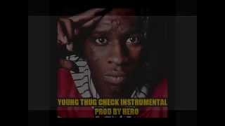 YOUNG THUG CHECK INSTRUMENTAL