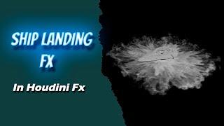 Ship Landing Fx | Houdini Fx | Houdini Zone |