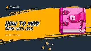 Learning to Mod Diary with Lock Premium Unlock.