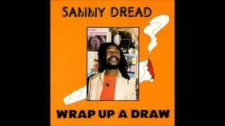 Sammy Dread  -  Rub A Dub Sound.