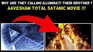 Aavesham Movie Malayalam Illuminati Song TOTALLY SATANIC MOVIE | Almas Jacob