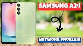 Samsung Galaxy A24 Network Problem || How to fix network issues || Network connection settings