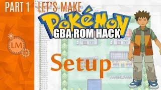 How To Make a Pokemon Rom Hack GBA Part 1  A Rom Hack Tutorial Where You Can Play As a Gym Leader