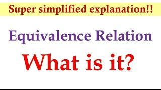 Equivalence Relations Definition | Abstract Algebra