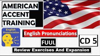 FULL Review and Expansion CD 5 | AMERICAN ACCENT TRAINING