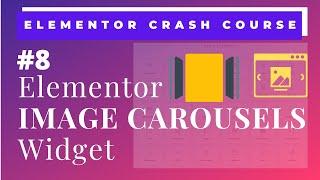 Elementor Image Carousel Widget | How to add Image carousels on WordPress Websites using Elementor