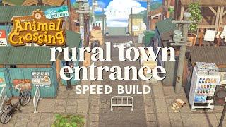 rural town entrance | speed build | animal crossing new horizons