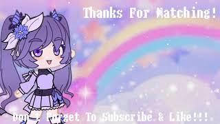 My first Outro •|• Gacha Club