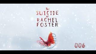 The Suicide of Rachel Foster 006 -  Hinweise über Hinweise