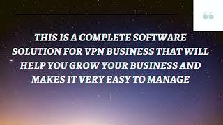 WHITELABEL VPN SOFTWARE SOLUTIONS FOR VPN BUSINESS