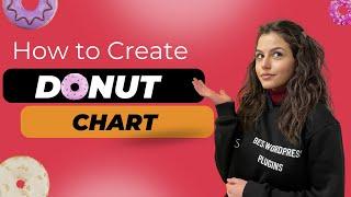 How to Create a Donut Chart in WordPress