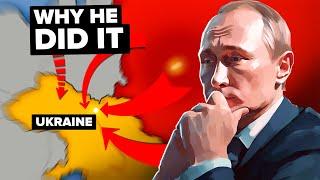 Why Putin Really Invaded Ukraine