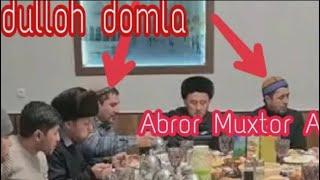 Abdulloh Domla va Abror Muxtor Aliy va Murodullo Domla