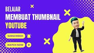 Cara Membuat Thumbnail Youtube di Aplikasi Canva 2023 | KakTutor