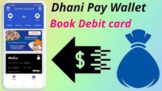 Dhani Pay Wallet Book Dhani Pay Supersaver Digital Debit card