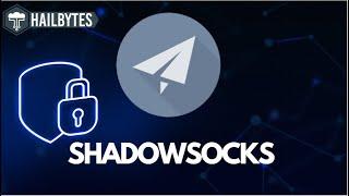 ShadowSocks: Bypass Firewalls & Surf the Web Anonymously