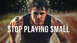 STOP PLAYING SMALL | Best Motivational Speeches | Start Your Day Right