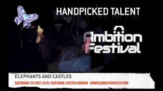 Elephants and Castles: Ambition Festival 2015