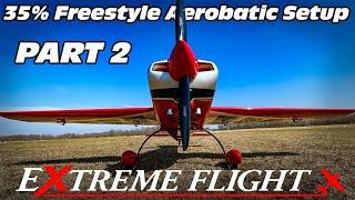 EXTREME FLIGHT 35% EXTRA NG ASSEMBLY AND SETUP WITH JASE AND JOHN DUSSIA PART 2