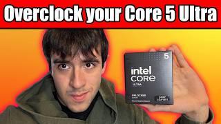 Overclock your Intel Core Ultra 5 245K for more FPS and Lower Temperature!