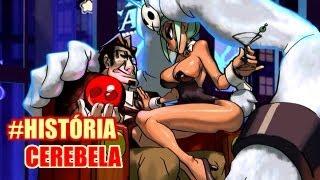 SkullGirls: CEREBELA História e Gameplay em Português