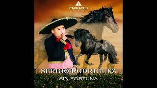 Sergio Rodriguez - Sin Fortuna