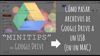 Cómo pasar archivos de Google Drive a un USB (Mac)