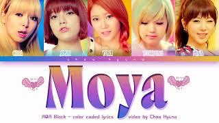 [REQUESTED] AOA Black – MOYA (모야) - Color Coded Lyrics HAN/ROM/ENG