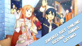 Sword Art Online: War of Underworld Opening [ FULL ] Español Latino - [ANIMA-REONA]