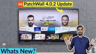 Mi TV Patchwall New Update 4.0.2 Whats New?