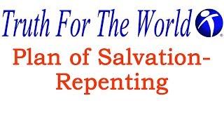 TFTW-Plan of Salvation-Repenting