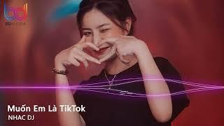 Muốn Em Là Remix - Không Còn Em Là Đời Anh Chẳng Ý Nghĩa Gì Remix | Nonstop Nhạc Trẻ