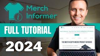 Full Merch Informer Tutorial For Beginners