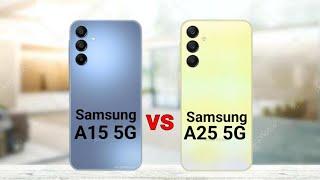 Samsung A15 5G vs Samsung A25 5G