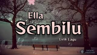 Sembilu - Ella | Lirik Lagu