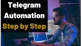 Telegram Bot | Read Telegram Group Messages Automatically