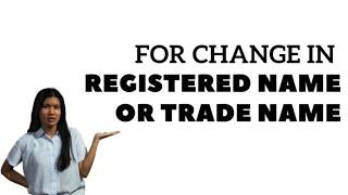 APPLICATION FOR CHANGE IN REGISTERED NAME/TRADE NAME