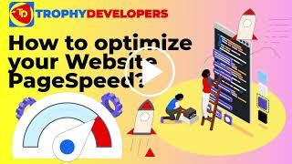 How to Optimize your Website Page Speed for #SEO to Rank 100%? - Trophy Developers