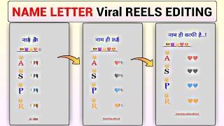 Instagram Par Viral Name Letter Wala Reels Kaise Banaye | Name Letter Reels Video Editing