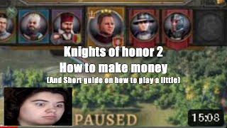 Knights of honor 2 - How to make money (And Short guide on how to play a little)