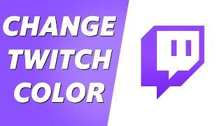 How to Change Color on Twitch! (Easy 2024)