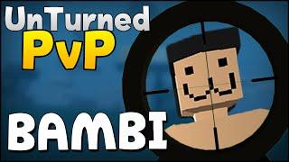 Unturned PvP Gameplay - Part 9 - Friendly Bambi, PvP & Sniper! - (Unturned 2 PvP)