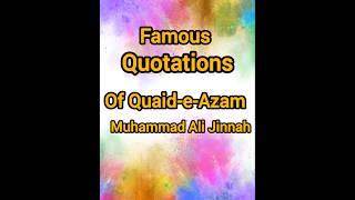 Most Famous Quotations Of Quaid-e-Azam Muhammad Ali Jinnah