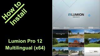 How to Install Lumion Pro 12  (x64) Multilingual