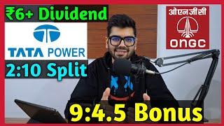 ONGC • Tata Power • Stocks Declared High Dividend, Bonus & Split With Ex Date's