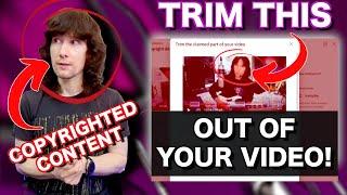 YouTube is asking ME to trim ME out of MY video!!!