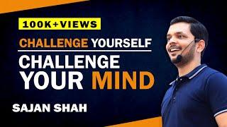 Challenge Accepted: Full Hindi Motivational Video on Transforming Your Life - Sajan Shah