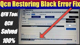 How To Fix QCN Black Error || Qfil Tool qcn Not Restoring Problem || QCN 2022 By SCPURDU